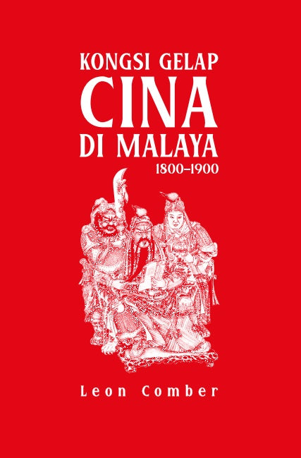 Kongsi Gelap Cina di Malaya - MPHOnline.com