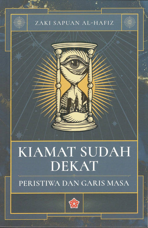 Kiamat Sudah Dekat: Peristiwa dan Garis Masa - The Patriots - MPHOnline.com