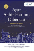 Agar Akhir Harimu Diberkati: Kompas Surah Al-Mulk - Paradigma Ibrah - MPHOnline.com