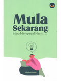 Mula Sekarang Atau Menyesal Nanti - Nuktah Sdn Bhd - MPHOnline.com