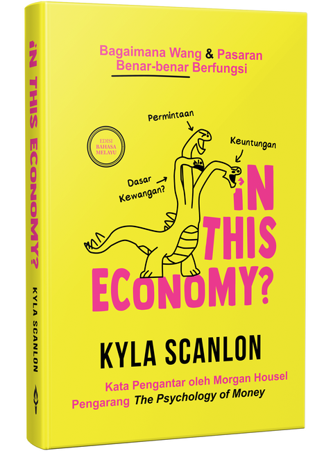 In This Economy? (Edisi Bahasa Melayu): Bagaimana Wang & Pasaran Benar-benar Berfungsi - Write & Brave - MPHOnline.com