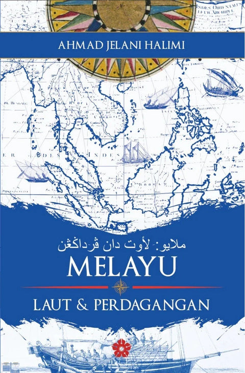 Melayu: Laut & Perdagangan - MPHOnline.com