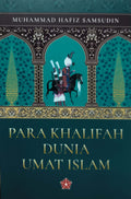 Para Khalifah Dunia Umat Islam - Patriots Publishing - MPHOnline.com