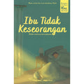 Ibu Tidak Keseorangan - MPHOnline.com