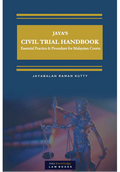 Jaya's Civil Trial Handbook: Essential Practice & Procedure for Malaysian Courts - Asia Knowledge Law Books - MPHOnline.com