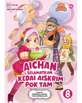 Siri Keluarga Baru Aichan #8: Aichan Selamatkan Kedai Aiskrim Poktam - Little IMAN Books - MPHOnline.com