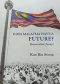 Does Malaysia Have A Future ? Provocative Essays - MPHOnline.com