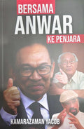 Bersama Anwar Ke Penjara - MPHOnline.com