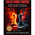 How to Build Your Sales Force Empire: Recruit the Best, Conquer the Market and Grow Your Fortune - MPHOnline.com