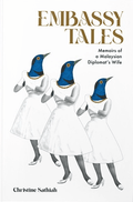 Embassy Tales - Memoirs of a Malaysian Diplomat's Wife - MPHOnline.com