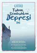 Tuhan, Sembuhkan Depresi Ini - MPHOnline.com