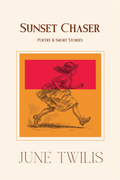 SUNSET CHASER by June Twilis is a  compilation of poems and short stories that explores the inner landscapes of love and longing. Now at MPHOnline.com.