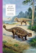 Atlas of Prehistoric Animals - MPHOnline.com
