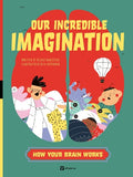 How Your Brain Works: Our Incredible Imagination (HC) - MPHOnline.com