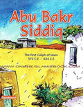 Abu Bakr Siddiq the First Caliph of Islam (The Story of Abu Bakr Siddiq) - MPHOnline.com