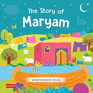 The Story of Maryam Board Book - MPHOnline.com