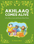 Akhlaaq Comes Alive - MPHOnline.com