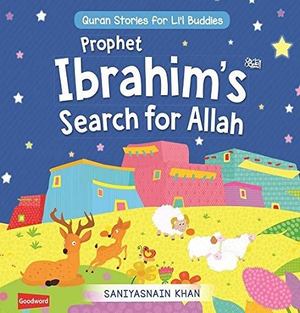 Prophet Ibrahim’s Search for Allah: Quran Stories for Li’l Buddies Board Book - MPHOnline.com