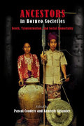 Ancestors In Borneo Societies: Death, Transformation, And So - MPHOnline.com