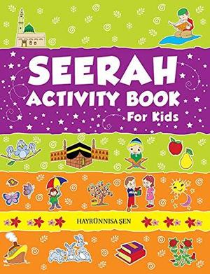 Seerah Activity Book for Kids (P/B) - MPHOnline.com