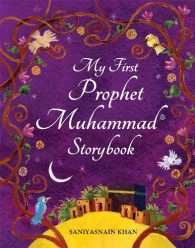 My First Prophet Muhammad Storybook (H/B) - MPHOnline.com