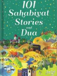 101 Sahabiyat Stories and Dua (H/B) - MPHOnline.com