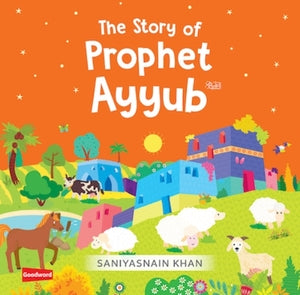 The Story of Prophet Ayyub Board Book - MPHOnline.com