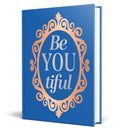If you ever doubt your one-of-a-kind quirks, flaws, and all things that make you, YOU, here’s a book that will remind you that you are beautiful in your own imperfectly perfect way. BE-YOU-TIFUL, now at MPHOnline.com.
