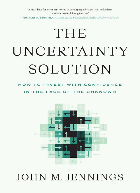 The Uncertainty Solution: How to Invest with Confidence in the Face of the Unknown - MPHOnline.com