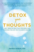 Detox Your Thoughts: Quit Negative Self-Talk for Good and Discover the Life You've Always Wanted - MPHOnline.com