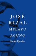 Jose Rizal: Melayu Agung - MPHOnline.com