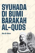 Syuhada di Bumi Barakah Al-Quds - Ilham Books - MPHOnline.com