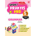 SYOK! PRAKTIS PBD 2023 Grammar Year 5 - MPHOnline.com