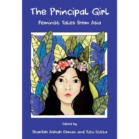 The Principal Girl: Feminist Tales from Asia - MPHOnline.com