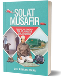 Solat Musafir: Panduan dan Praktikal Solat Jamak & Solat Qasar - MPHOnline.com