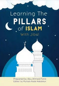 LEARNING THE PILLARS OF ISLAM WITH JIBRIL - MPHOnline.com