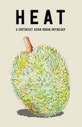 Heat: A Southeast Asian Urbananthology - MPHOnline.com