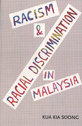 Racism & Racial Discrimination In Malaysia: A Historial - MPHOnline.com