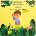 (Touch & Feel) Little Muslim tell me what do you see - Forest (Board Book) - MPHOnline.com