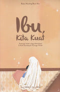 Ibu, Kita Kuat (Ummi Bella & Mama Mimi) - MPHOnline.com