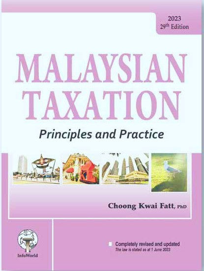 Malaysian Taxation:Principle & Practice, 29th Edition (2023) - MPHOnline.com