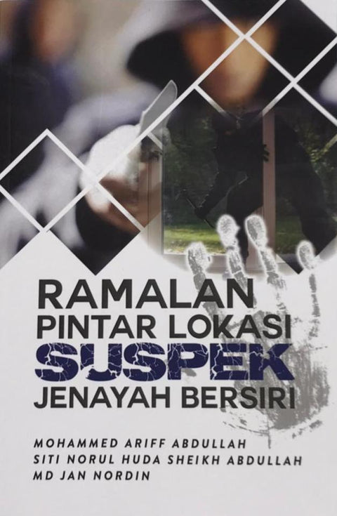 Ramalan Pintar Lokasi Suspek Jenayah Bersiri - MPHOnline.com