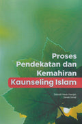 Proses Pendekatan dan Kemahiran Kaunseling Islam - MPHOnline.com