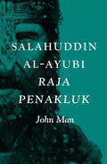 Salahuddin Al-Ayubi: Raja Penakluk - MPHOnline.com