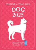 Fortune & Feng Shui 2025 - Dog - MPHOnline.com