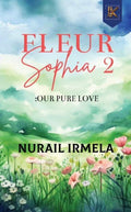 Fleur Sophia 2: Our Pure Love - MPHOnline.com