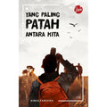 Yang Paling Patah Antara Kita - MPHOnline.com