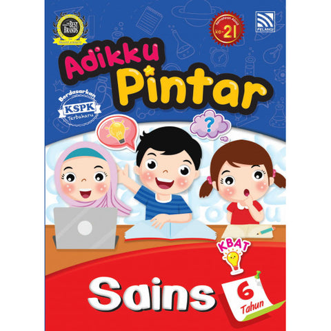 Siri Adik Ku Pintar Sains 6 Tahun (9789672930846) - MPHOnline.com