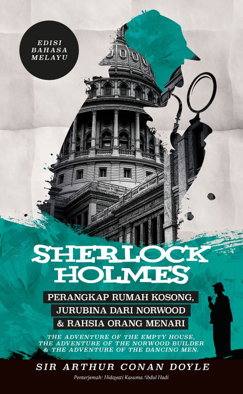 Sherlock Holmes: Perangkap Rumah Kosong, Jurubina dari Norwood & Rahsia Orang Menari - Edisi Bahasa Melayu - MPHOnline.com