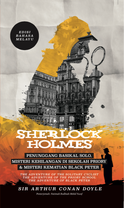 Sherlock Holmes: Penunggang Basikal Solo, Misteri Kehilangan di Sekolah Priory & Misteri Kematian Black Peter - MPHOnline.com